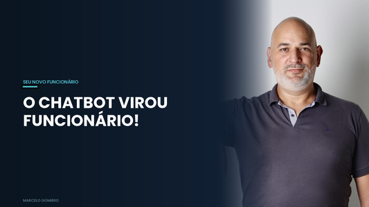 A Revolução Silenciosa: Como o Chatbot Virou Funcionário e o Que Isso Muda No Seu Negócio Agora