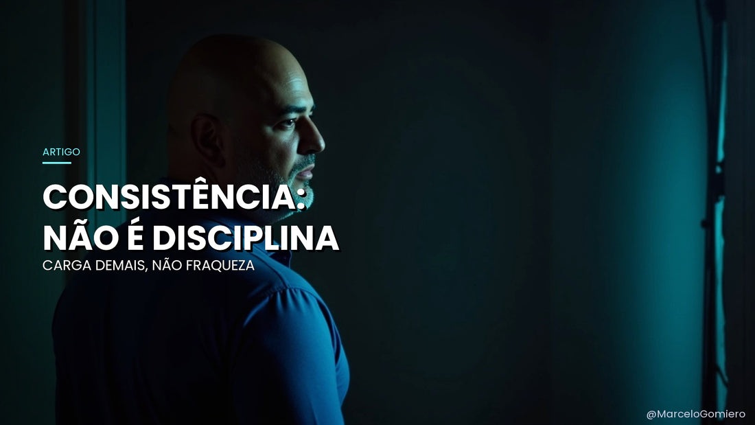 Consistência Digital Sustentável: Por Que a Força de Vontade Não Basta para Empresários e Como um Sistema Reduz a Carga