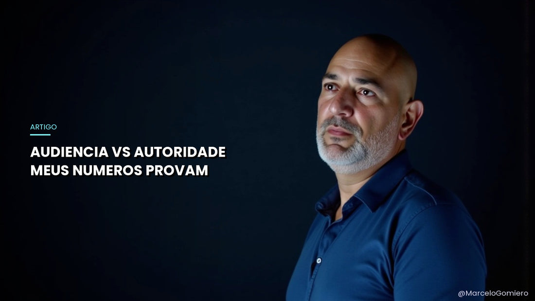 Autoridade X Audiência: Por Que Seus Números Reais Valem Mais Que Milhões de Seguidores